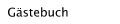 G&auml;stebuch